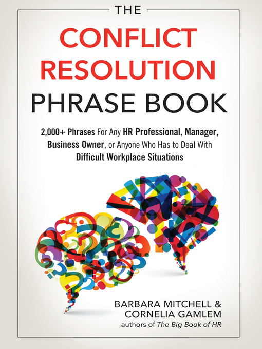 Title details for The Conflict Resolution Phrase Book by Cornelia Gamlem - Available